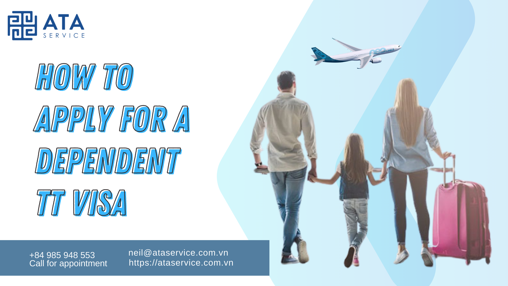 HOW TO APPLY FOR A DEPENDENT TT VISA?