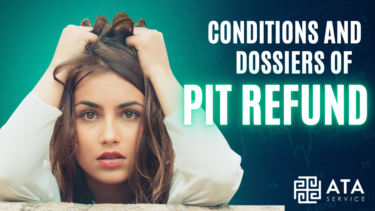 CONDITIONS AND DOSSIERS OF PIT REFUND