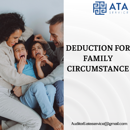 DEDUCTION FOR FAMILY CIRCUMSTANCE